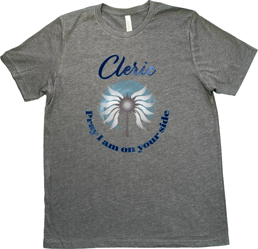 Funny Cleric Dungeons and Dragons t-shirt with artist-drawn divine symbol and the text 'Pray I am on Your Side'—perfect for fantasy RPG players. on a Dark Grey (heathered) Bella & Canvas T-shirt.