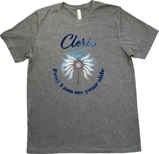 Funny Cleric Dungeons and Dragons t-shirt with artist-drawn divine symbol and the text 'Pray I am on Your Side'—perfect for fantasy RPG players. on a Dark Grey (heathered) Bella & Canvas T-shirt.