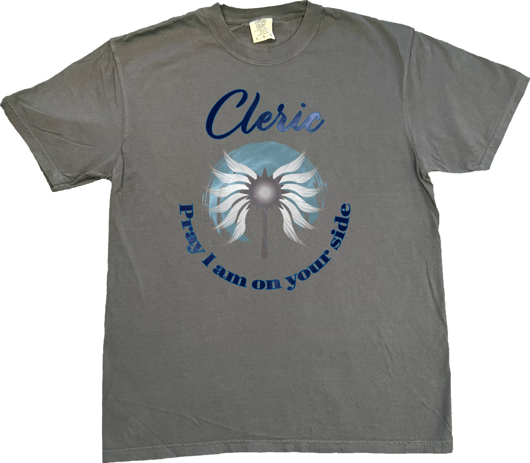 Funny Cleric Dungeons and Dragons t-shirt with artist-drawn divine symbol and the text 'Pray I am on Your Side'—perfect for fantasy RPG players. on a Dark Grey (Graphite) Comfort Colors T-shirt.