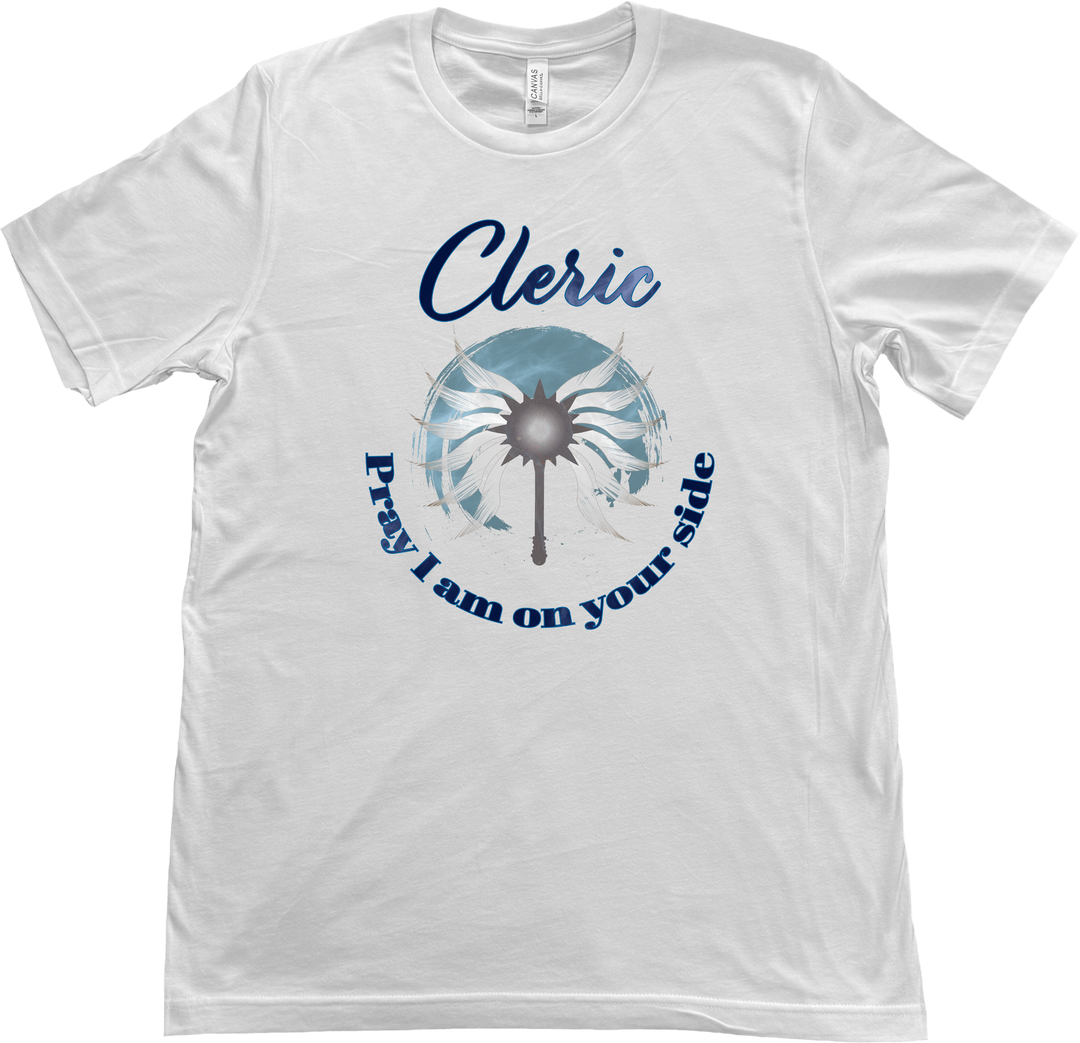 Funny Cleric Dungeons and Dragons t-shirt with artist-drawn divine symbol and the text 'Pray I am on Your Side'—perfect for fantasy RPG players. on a White Bella & Canvas T-shirt.