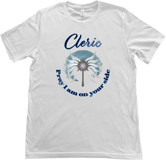 Funny Cleric Dungeons and Dragons t-shirt with artist-drawn divine symbol and the text 'Pray I am on Your Side'—perfect for fantasy RPG players. on a White Bella & Canvas T-shirt.