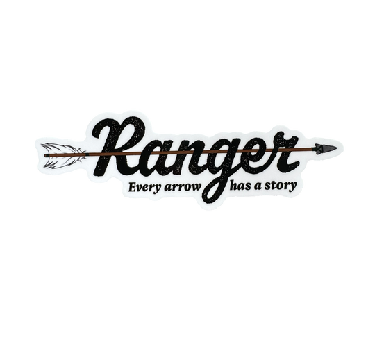 Ranger - Every arrow has a story - Sticker