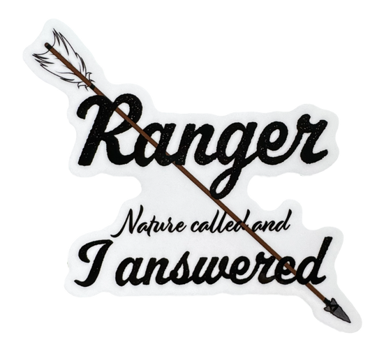 The word Ranger stands strong at the center in grounded, confident typography — clean but powerful. Cutting through the design is an arrow that runs horizontally through the words, reinforcing purpose and action. The arrow adds movement and direction, with a defined arrowhead and detailed fletching that make it feel ready to fly.

Below or integrated with the layout sits the phrase:

“Nature called and I answered.”